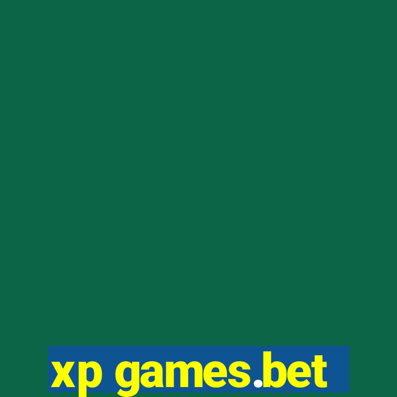 xp games.bet